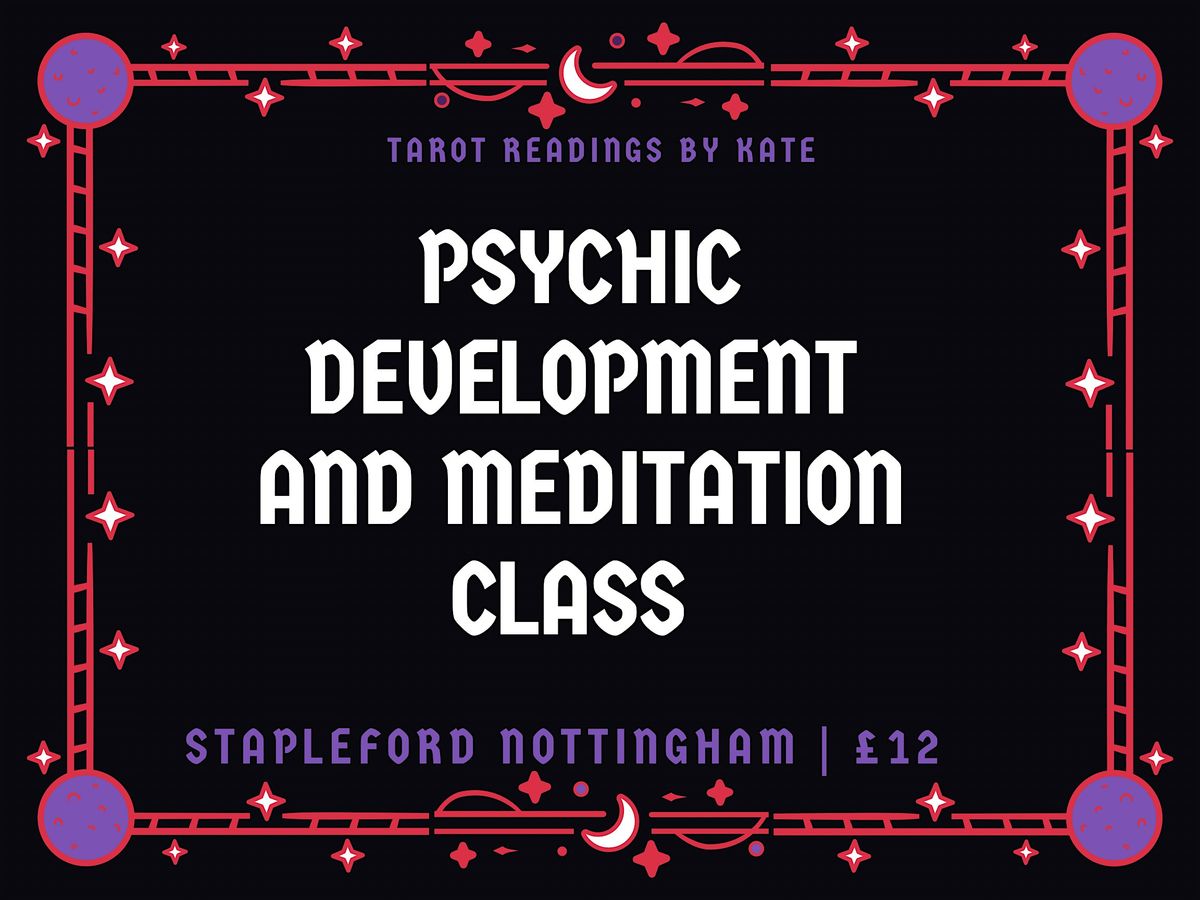 Psychic development and meditation class | Event in Stapleford | AllEvents
