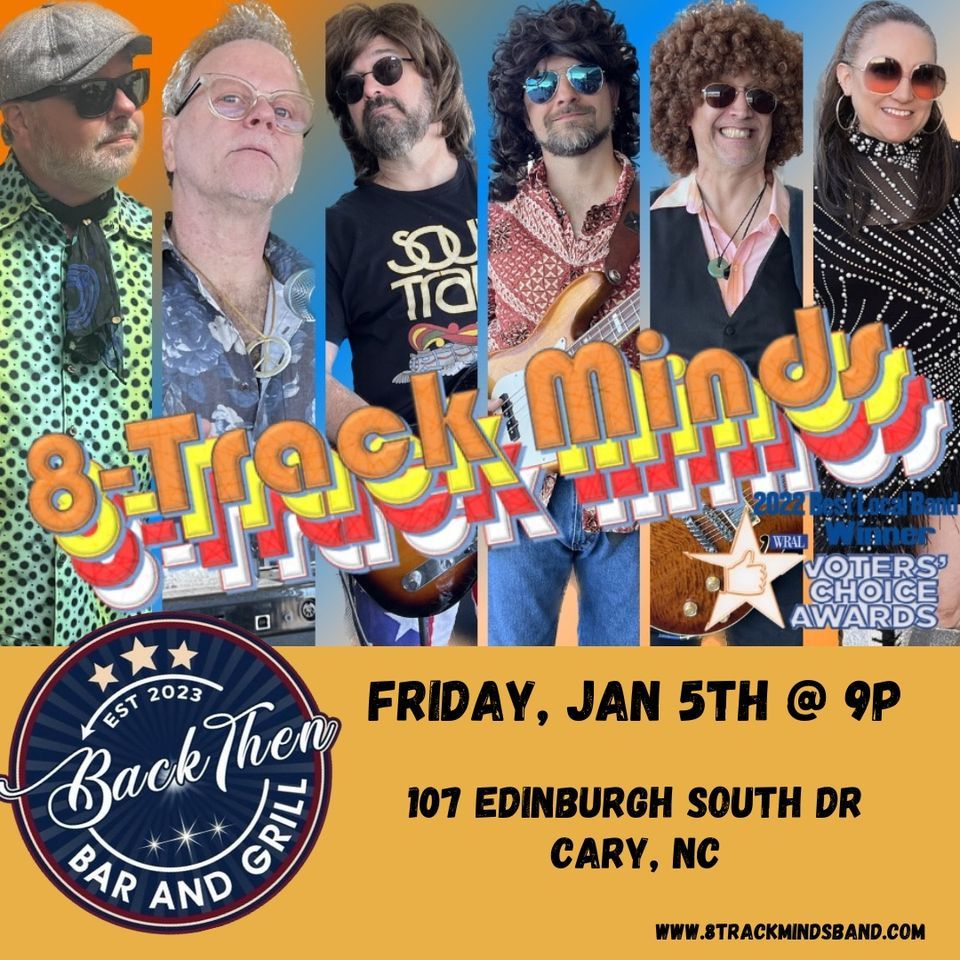 8Track Minds at Back Then Bar & Grill!, Back Then Bar and Grill, New