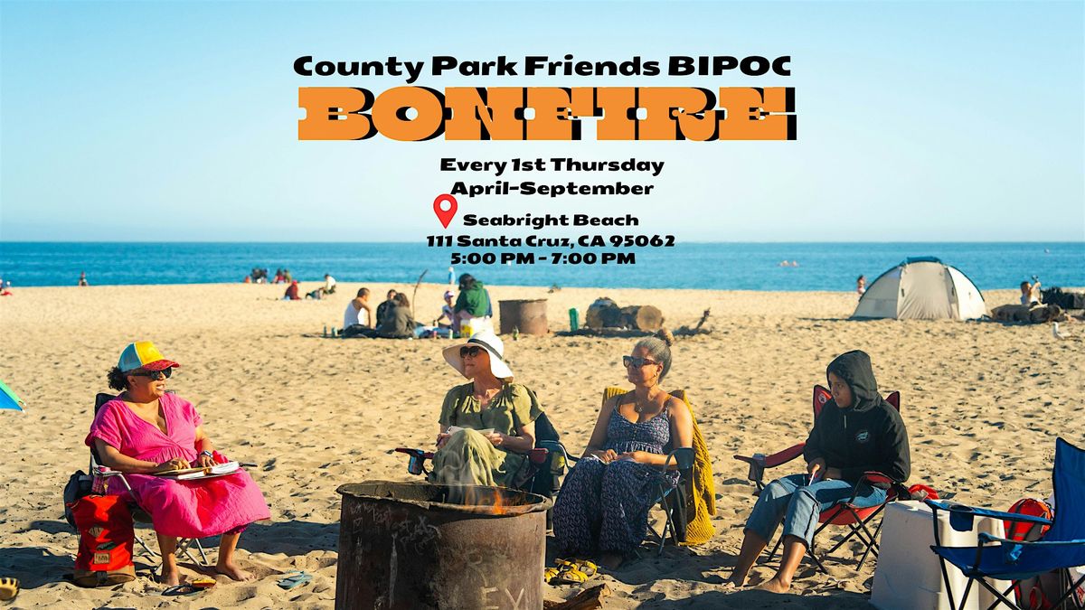 BIPOC Bonfire Series -Serie de hogueras BIPOC | Event in Santa Cruz | AllEvents