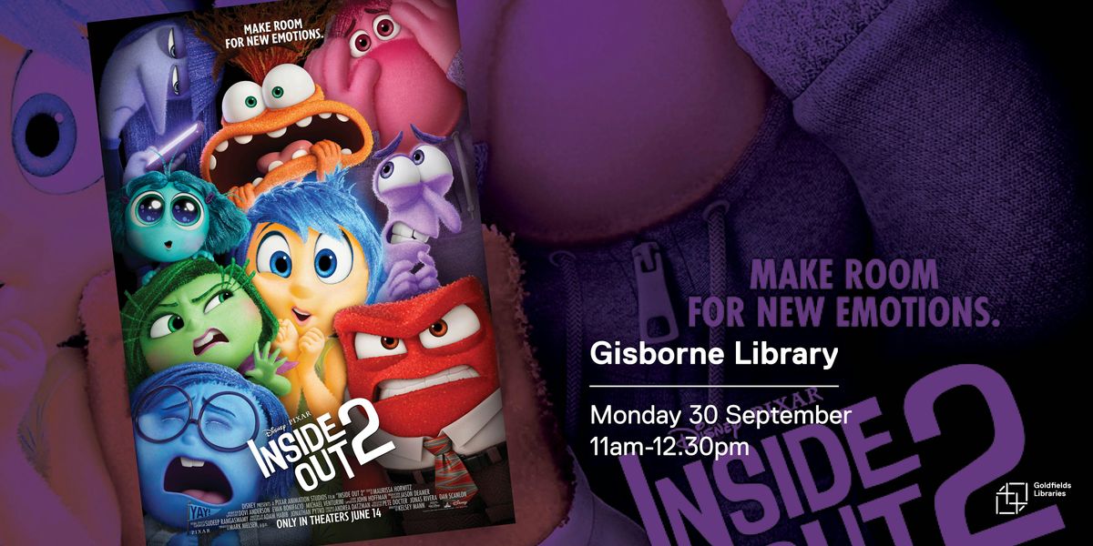 Film: Inside Out 2 (PG 8+, 2024), Gisborne Library, 30 September 2024 ...