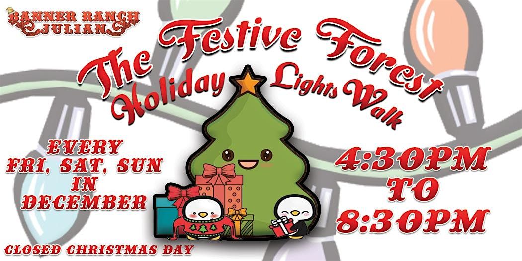 The Festive Forest at Banner Ranch Julian | Event in Julian | AllEvents