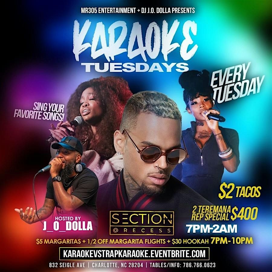 Karaoke VS Trap Karaoke along with Karaoke Tuesdays, Section Recess
