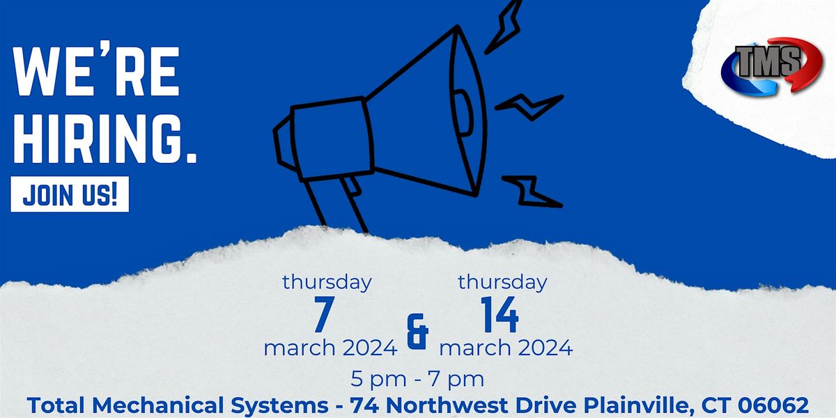 Open House Hiring Event at Total Mechanical Systems, 74 Northwest Drive