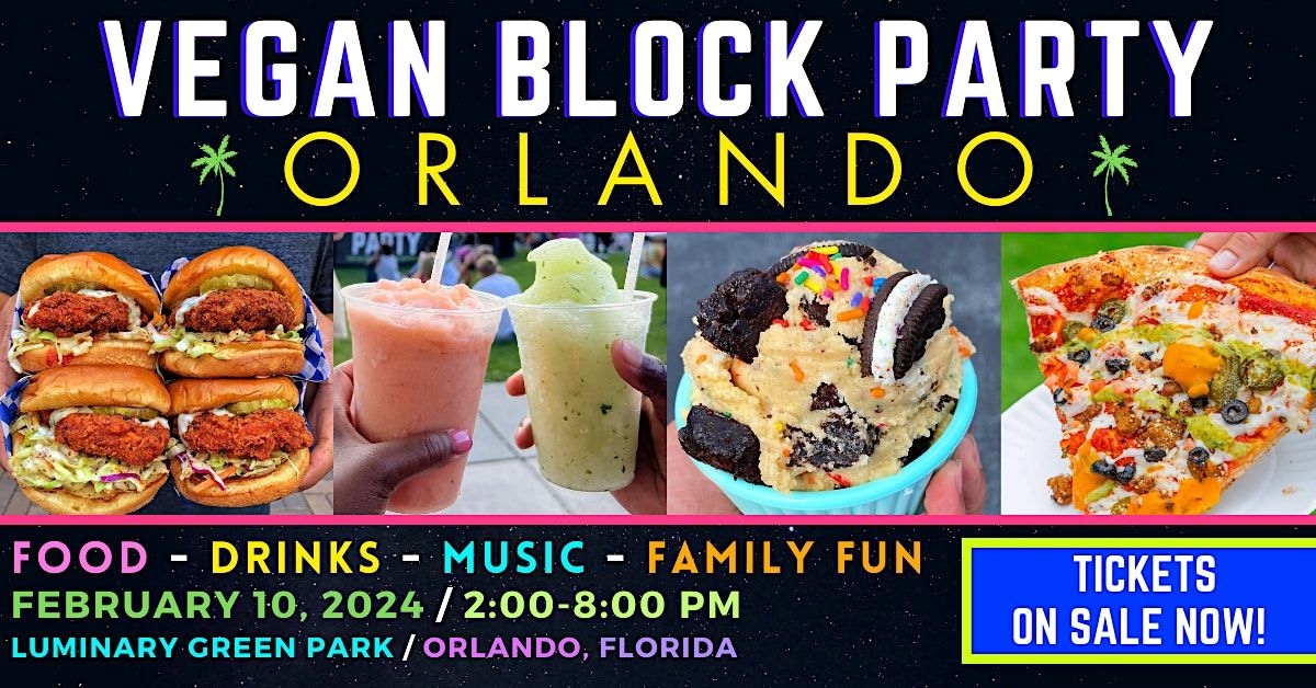 VEGAN BLOCK PARTY Luminary Green Orlando 16 December 2023 AllEvents in vegan-block-party-luminary-green-orlando-16-december-2023-allevents-in