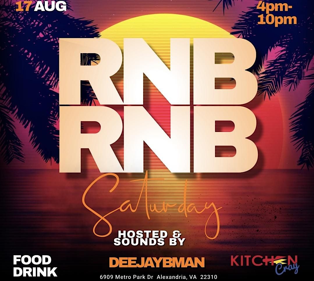 DEEJAYBMAN RNB PARTY, KitchenCray Alexandria, 17 August 2024