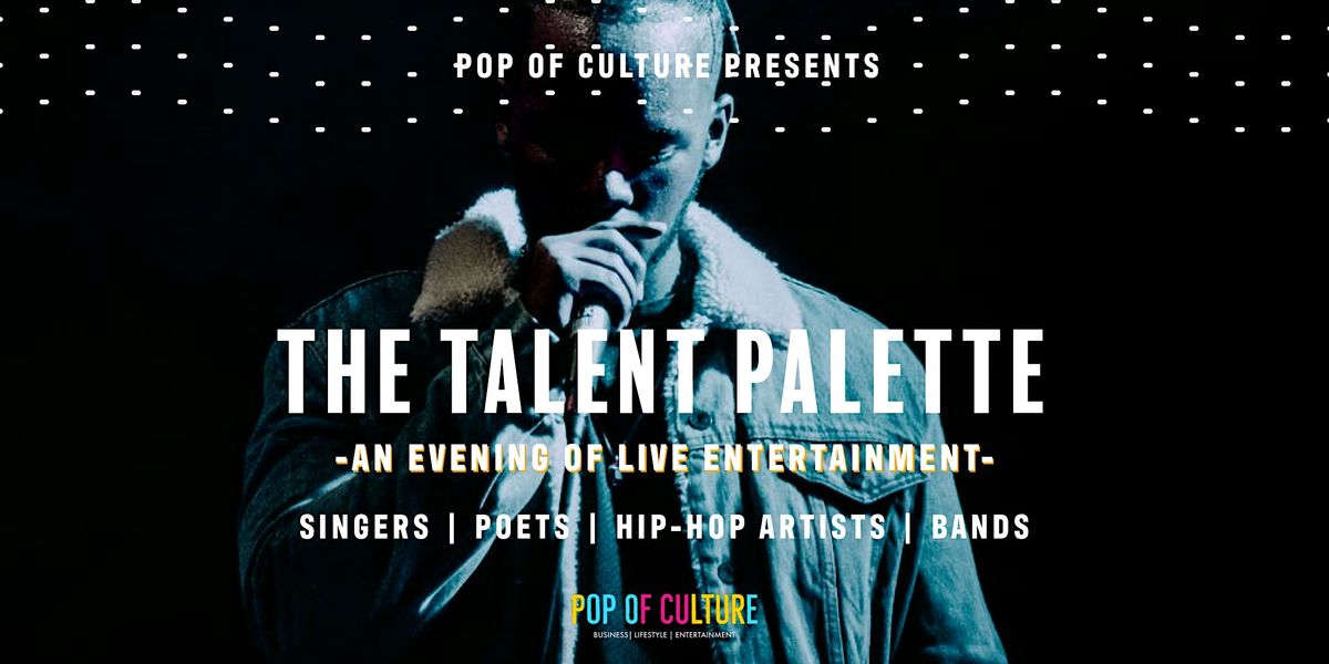 The Talent Palette by Pop of Culture, EMCDEE Gallery, Atlanta, 22 September