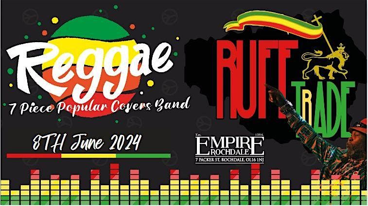 RUFF TRADE - Reggae 7 Piece Popular Covers Band, Empire Rochdale, 8 ...