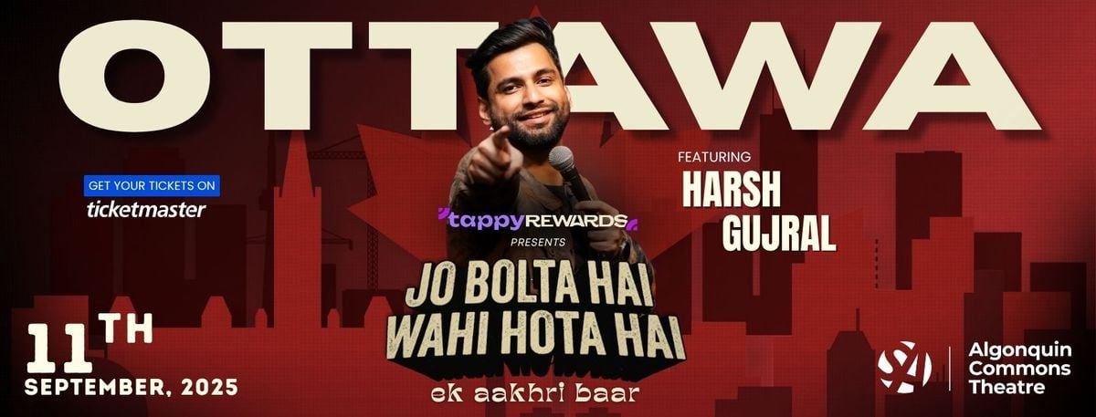 Harsh Gujral - Jo Bolta Hai Wahi Hota Hai at Queen Elizabeth Theatre - Toronto, 12 September | Event in Toronto