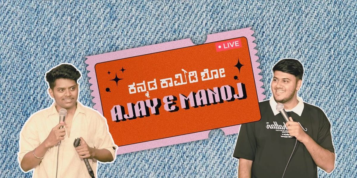 Ajay & Manoj LIVE! Kannada Comedy Show, 16 August | Event in Bangalore | AllEvents