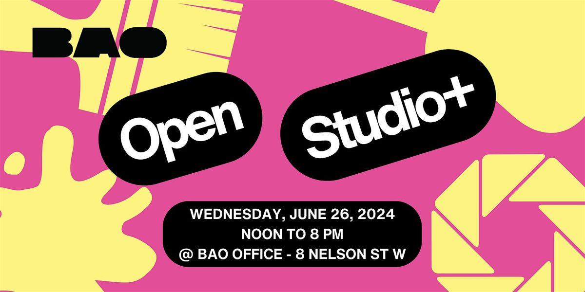 BAO Open Studio+, BAO Office (3rd Floor), Brampton, 26 June 2024 ...