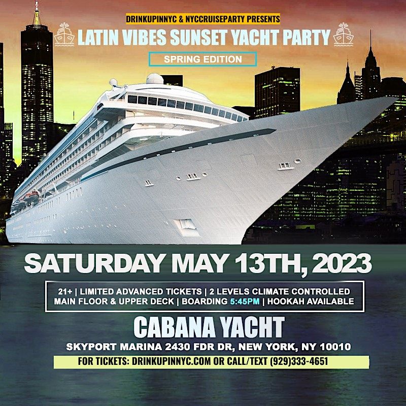 LATIN VIBES SUNSET YACHT PARTY | SPRING EDITION