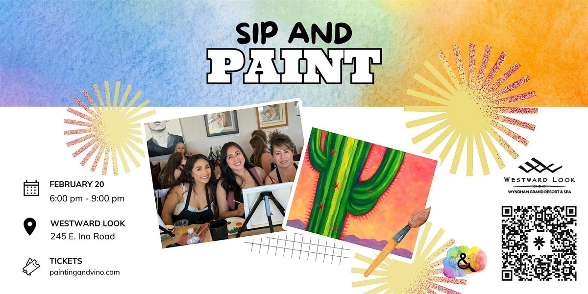 Sunset Cactus Paint and Sip at Westward Look, 20 February | Event in Tucson | AllEvents