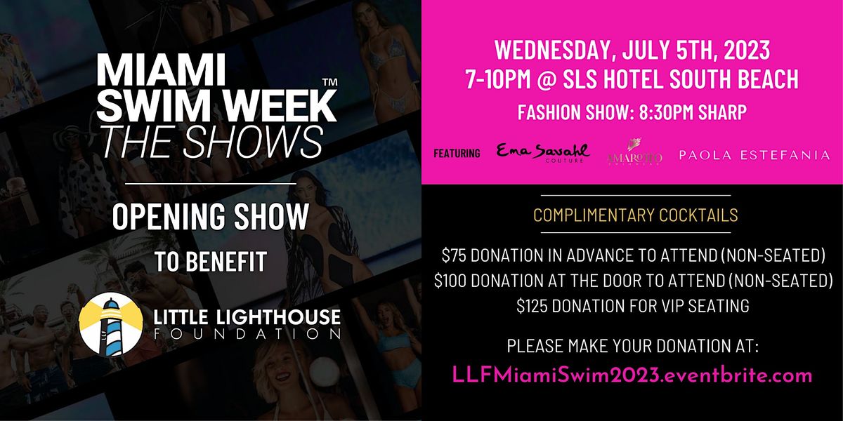 Miami Swim Week Shows Opening Show Benefitting Little Lighthouse