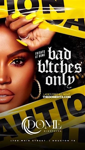 DOME  NIGHT CLUB EVERYONE FREE B4 11 | Event in Houston | AllEvents