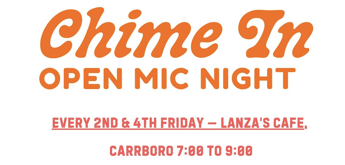 'Chime In' Open Mic Night | Event in Carrboro | AllEvents