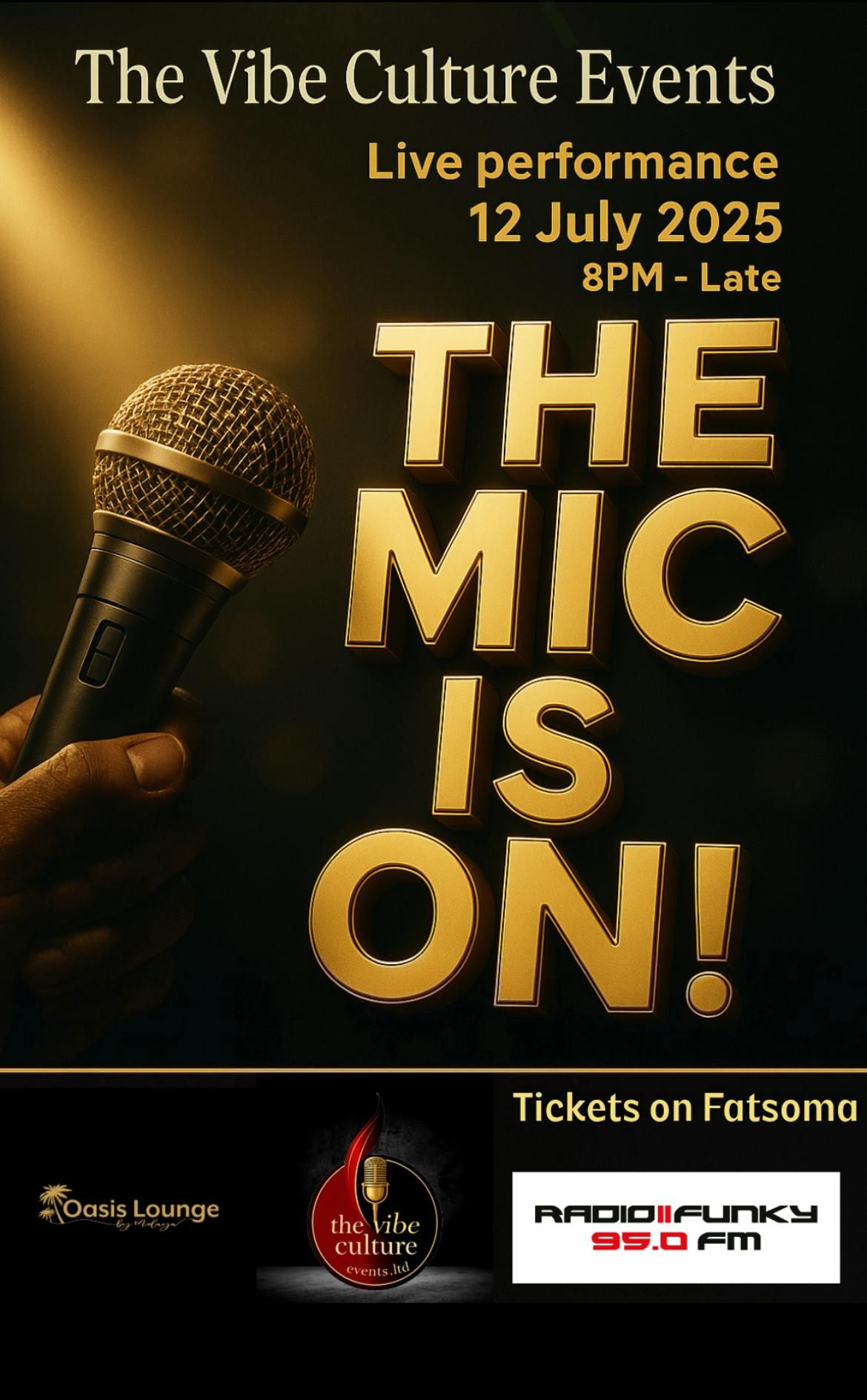 THE MIC IS ON, 12 July | Event in Leicester | AllEvents