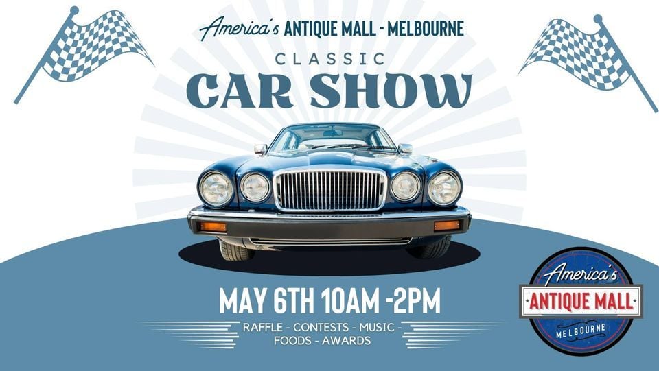 Melbourne Car Show 1000am 200pm, America's Antique Mall Melbourne