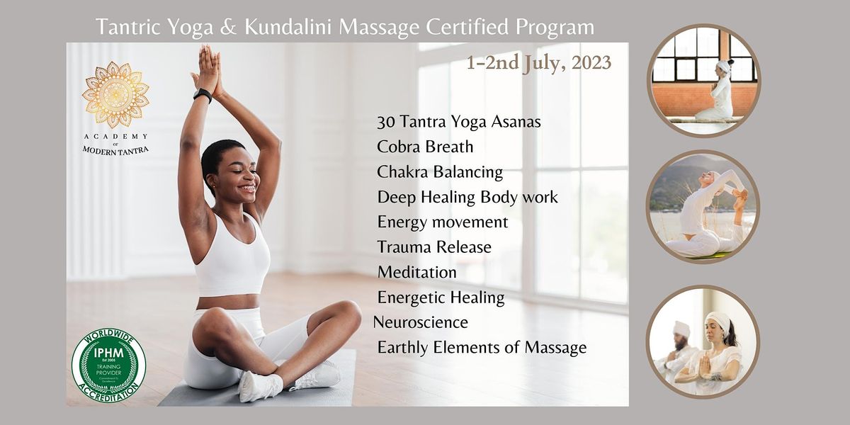 Tantric Yoga & Kundalini Massage Certified Program, East London, 1 July