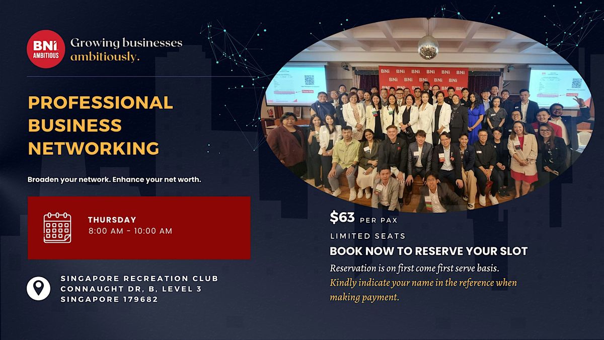 Professional Business Networking Session with BNI Ambitious Singapore | Event in Singapore | AllEvents