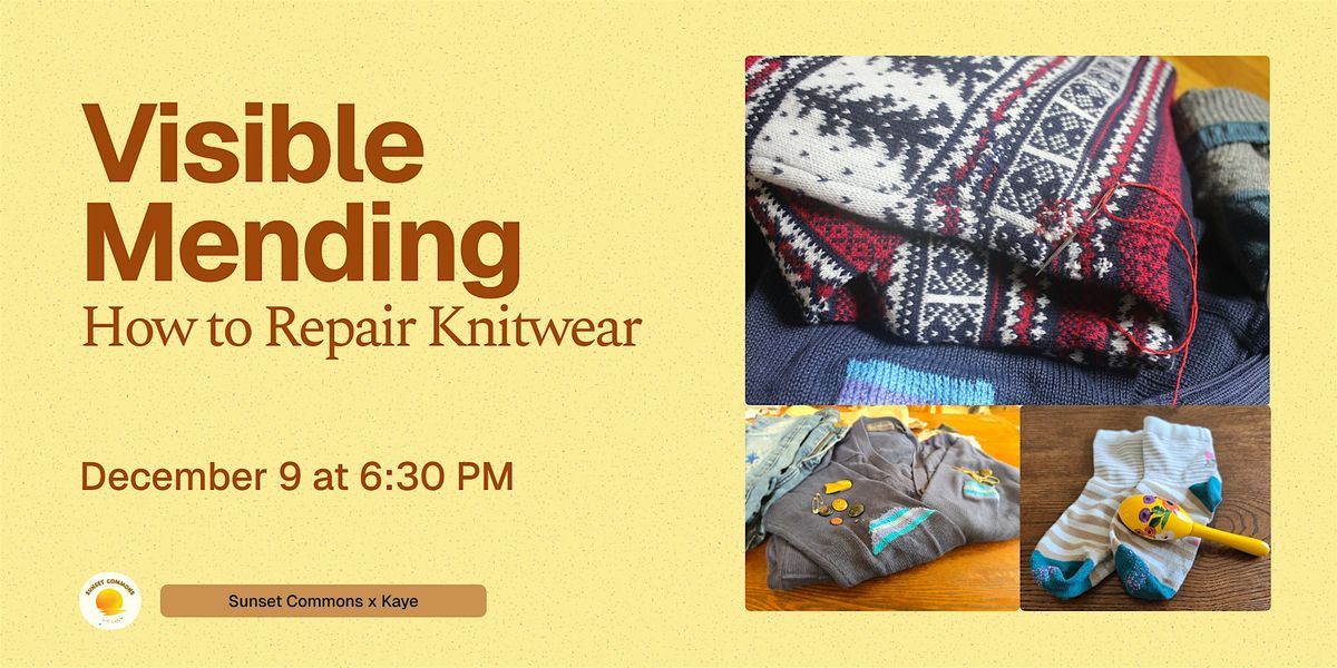 Visible Mending: How to Repair Knitwear, 9 December | Event in San Francisco | AllEvents