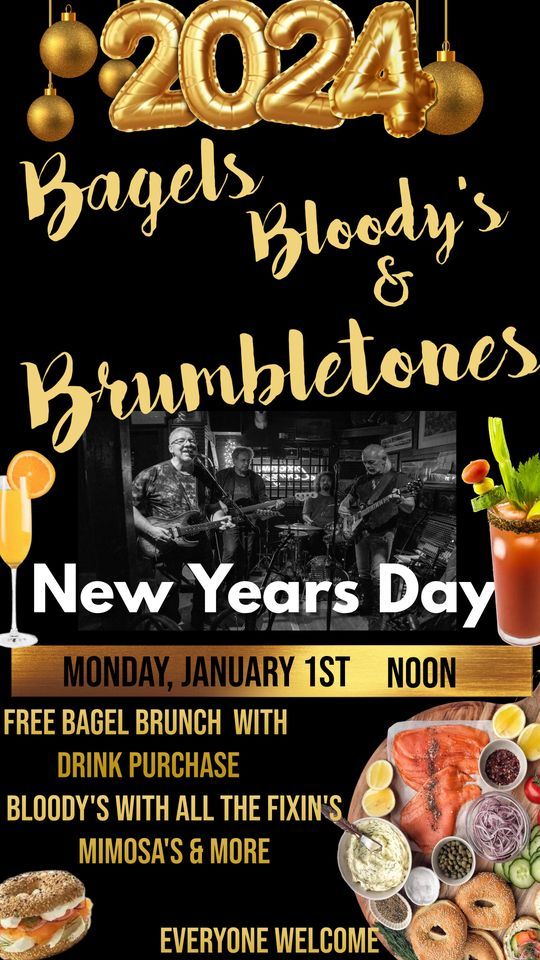 Bagels, Bloodys & Brumbletones NEW YEARS DAY, 181 Lake Ave, Worcester