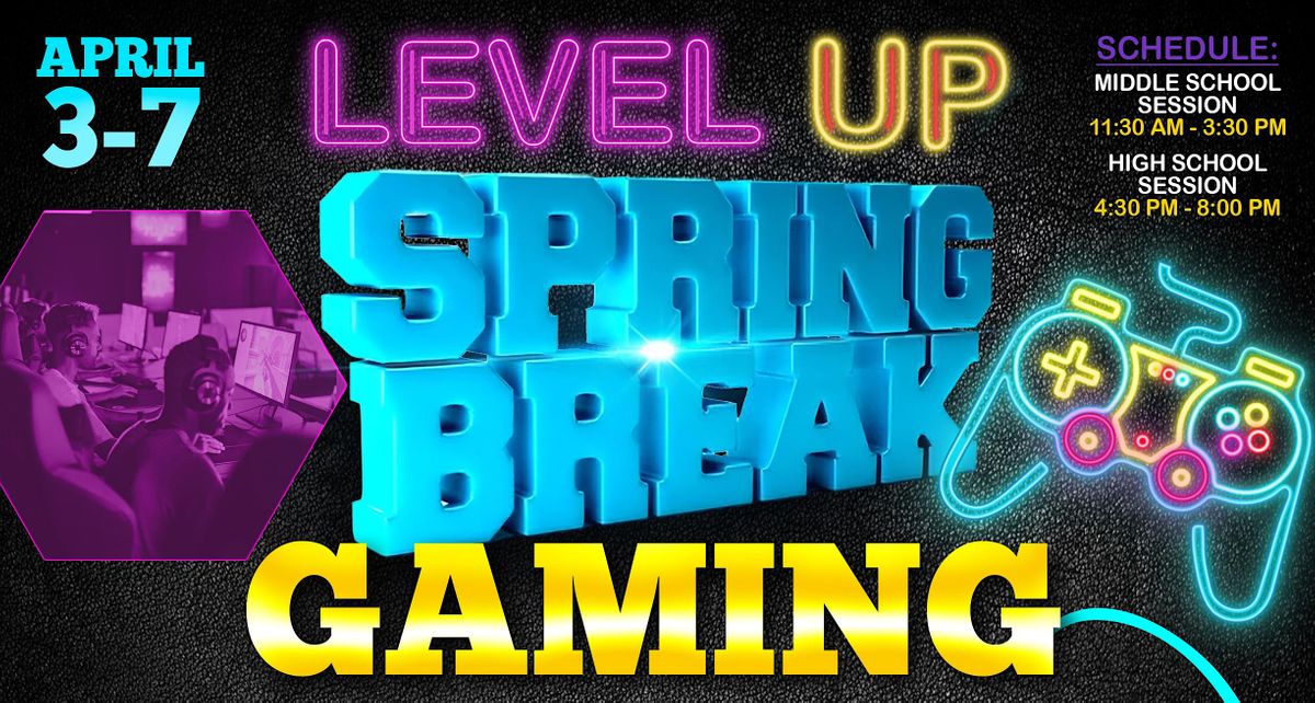 Level Up Spring Break Gaming Camp, 8244 S Cottage Grove Ave, Chicago, 3 ...
