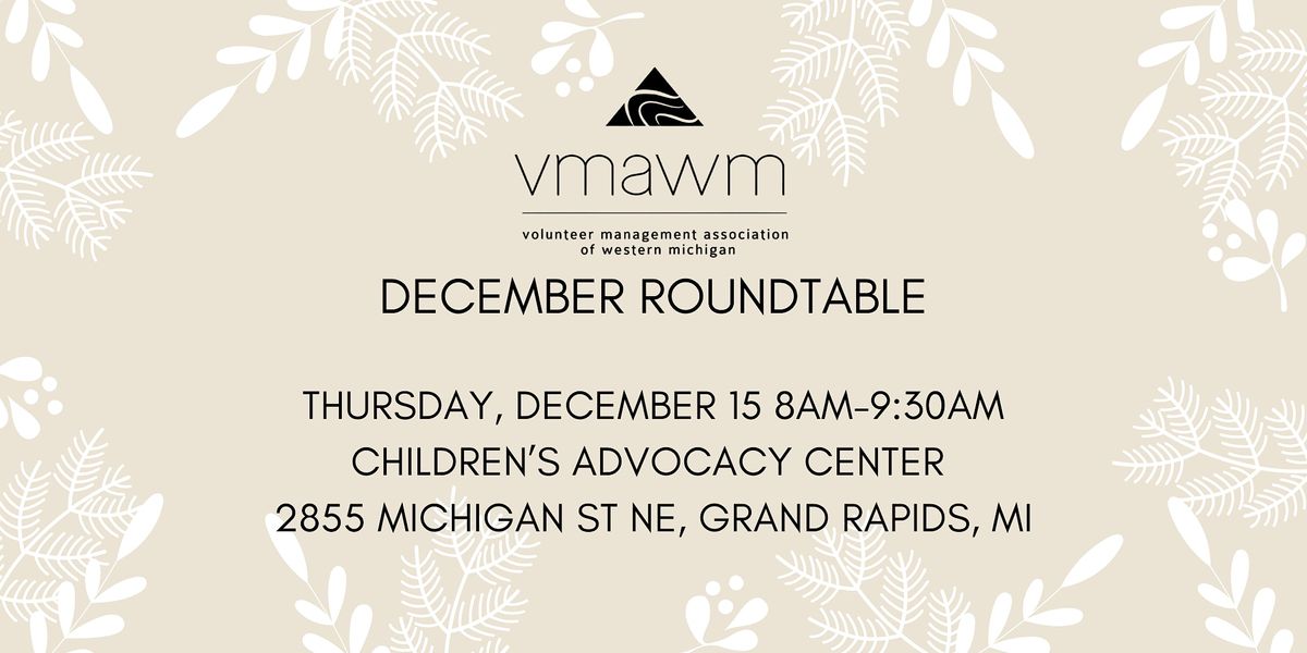 Volunteer Management Software VMAWM December Roundtable, Children's