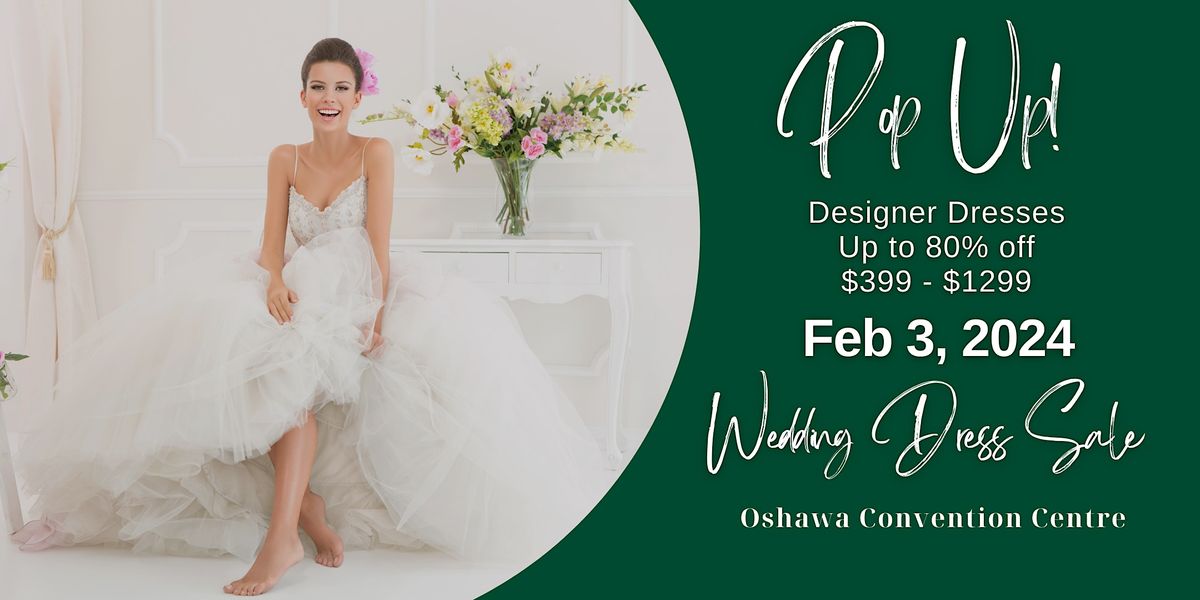 Opportunity Bridal Wedding Dress Sale Oshawa, Oshawa Convention