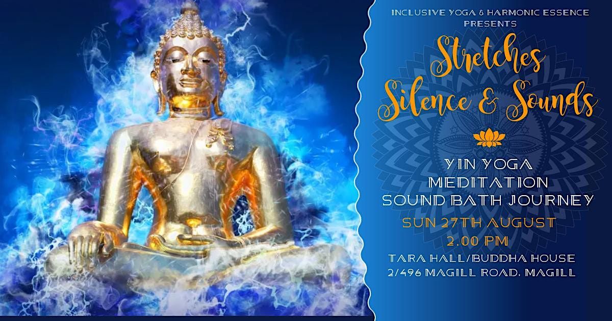 25% Sold - Stretches, Silence and Sounds - Yin Yoga & Sound Bath, Tara ...