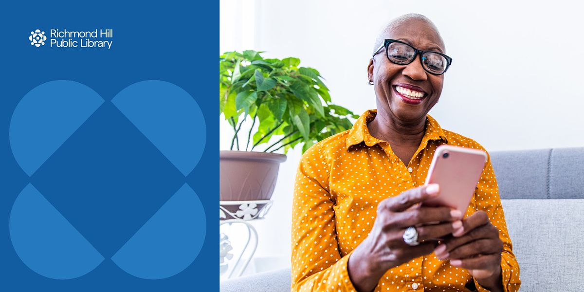 Tech for Seniors, Oak Ridges Library (Richmond Hill Public Library), 5 ...