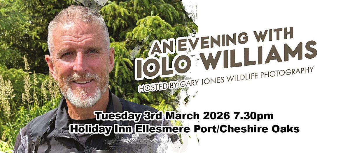An Evening with Iolo Williams, 3 March | Event in Ellesmere Port | AllEvents
