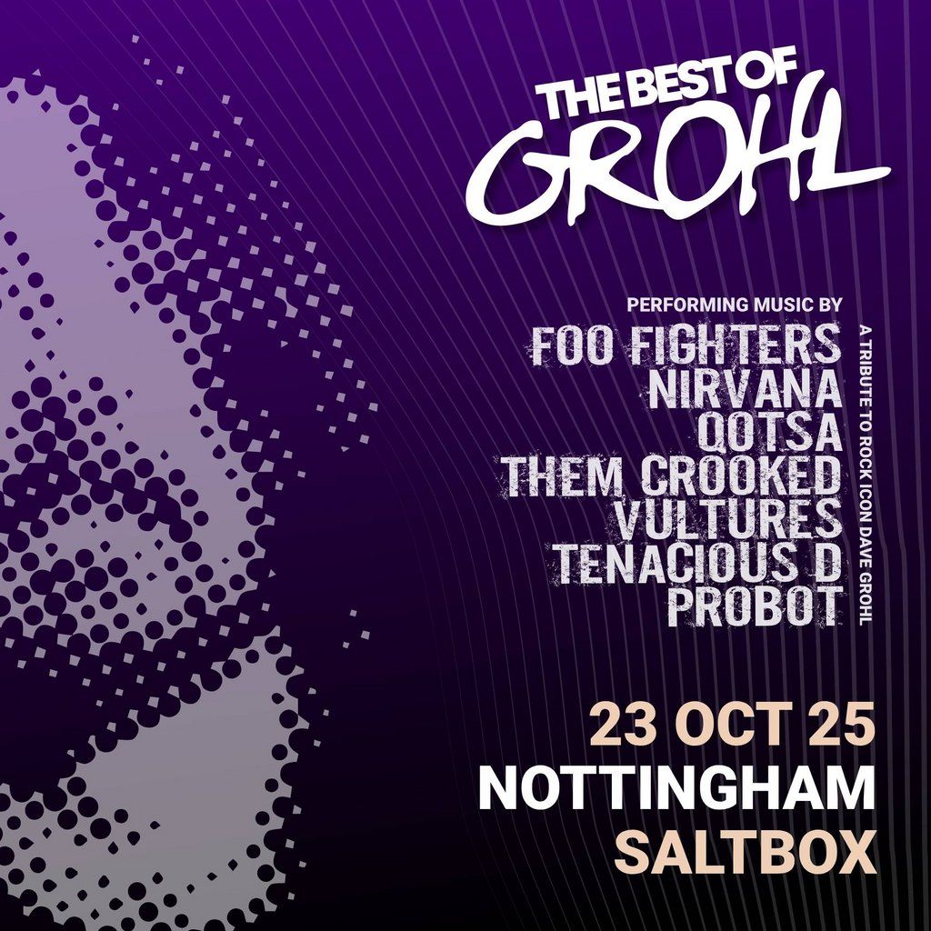 The Best Of Grohl (Foo Fighters, Nirvana, QOTSA) - Nottingham, 23 October | Event in Nottingham | AllEvents