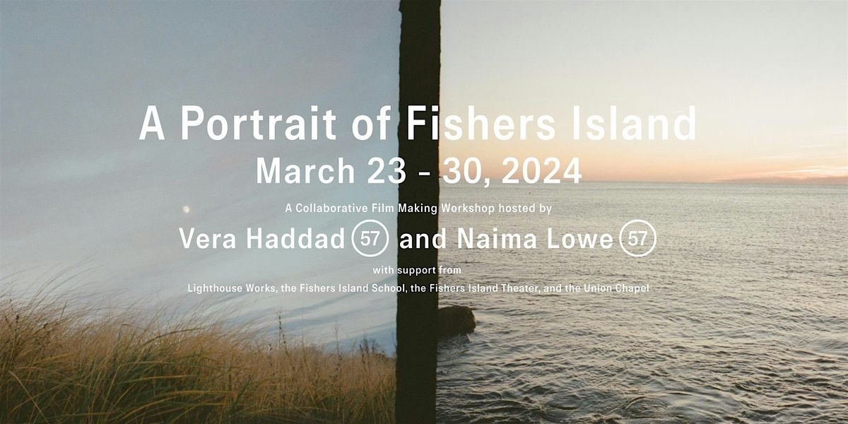 A Portrait of Fishers Island, The Lighthouse Works, Fishers Island, 23