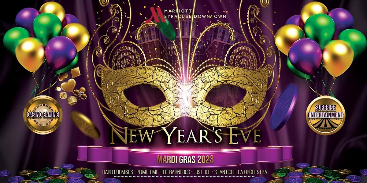 New Years Eve 2023 Mardi Gras, Marriott Syracuse Downtown, December 31