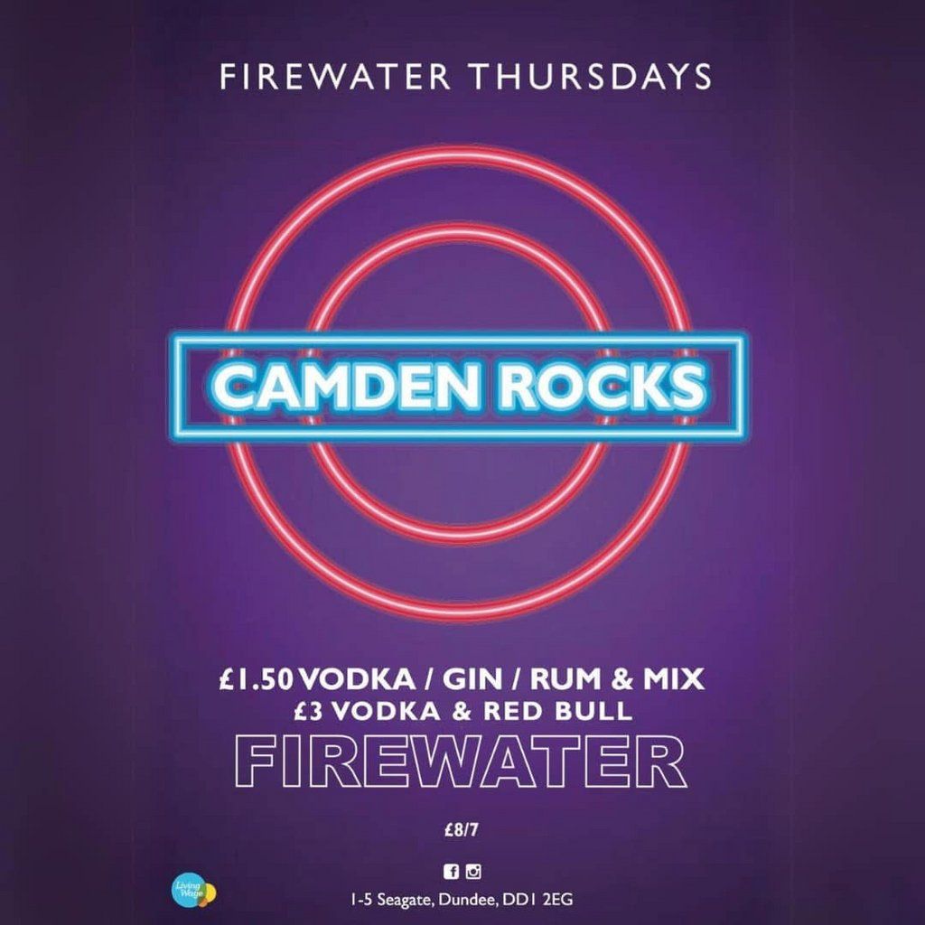 Camden Rocks; Firewater Thursday., 7 August | Event in Dundee | AllEvents