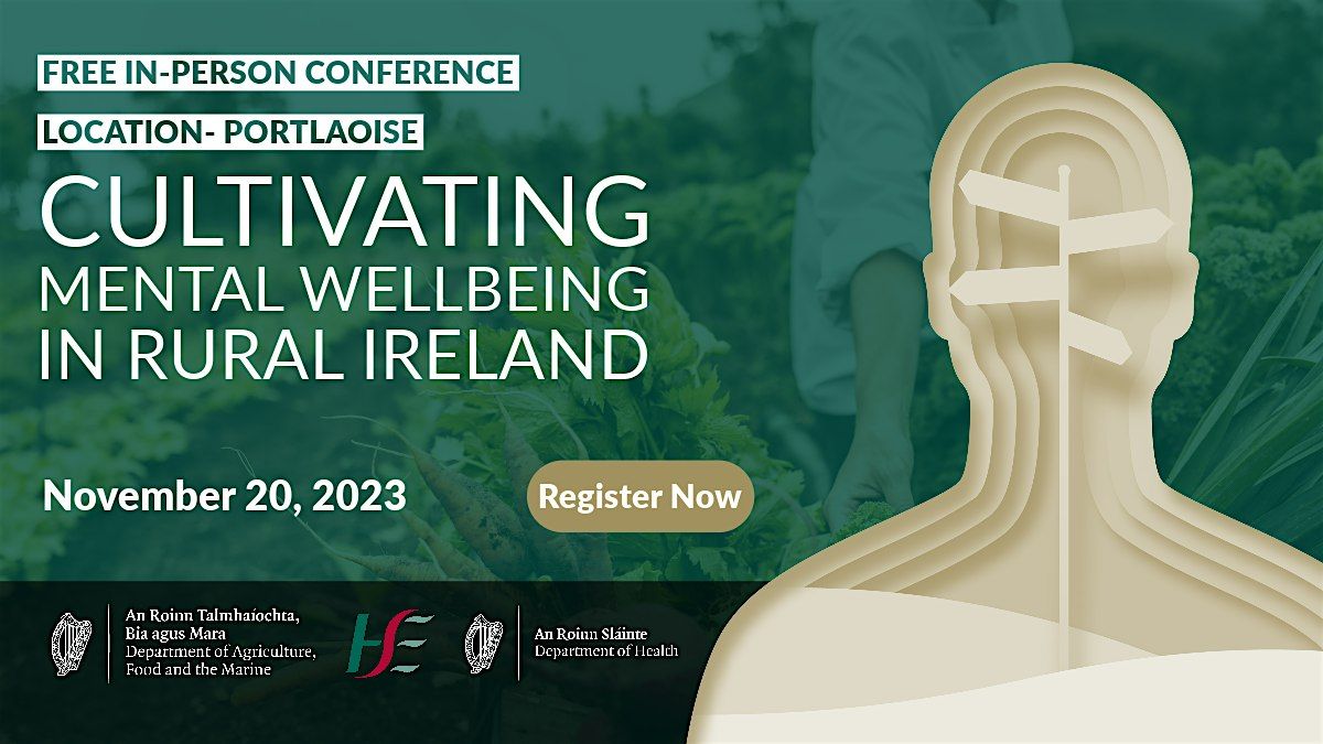 Cultivating Mental Health in Rural Ireland Conference, Midlands Park