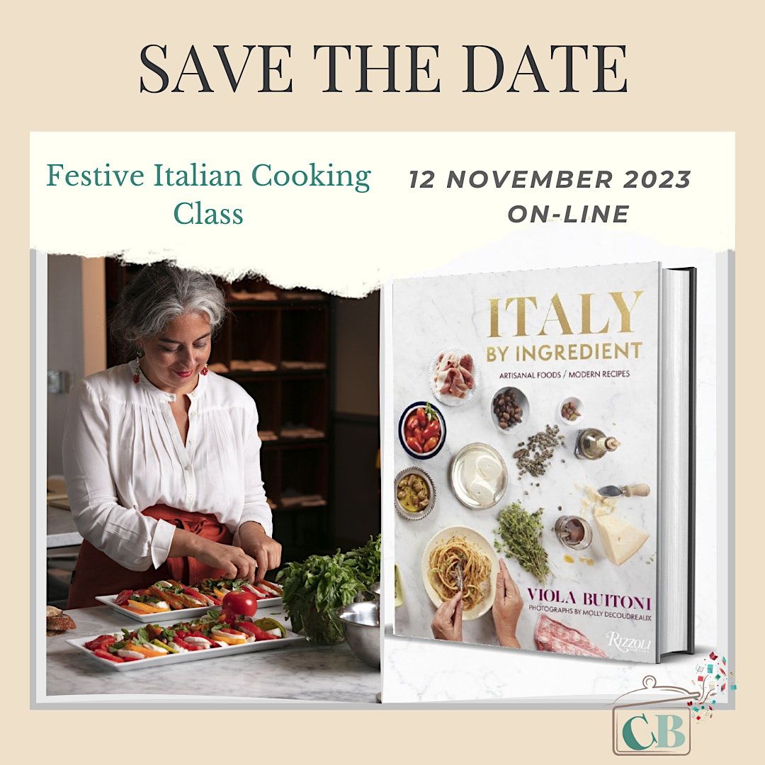 Italy by Ingredient-Chef Author led Cooking Class, November 12 2023 ...