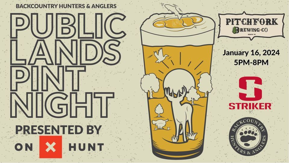 Hudson Pint Night Presented by OnX Hunt and Striker, Pitchfork