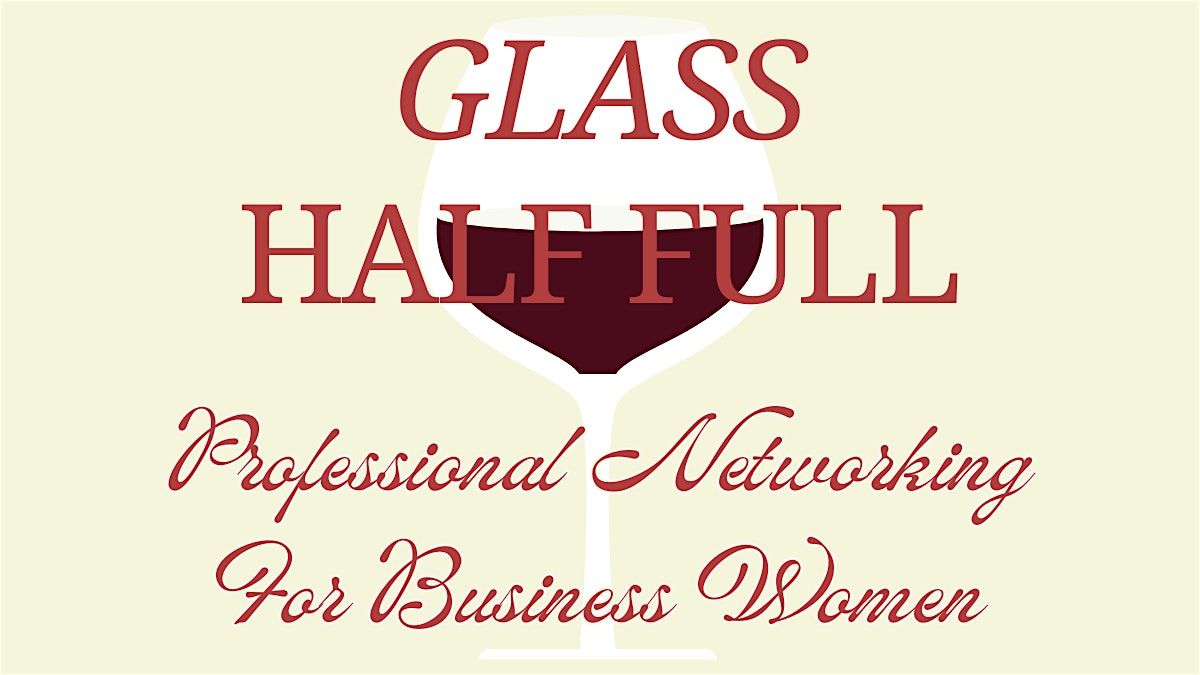 Glass Half Full - Wine Wednesday For Women | Event in Denver | AllEvents