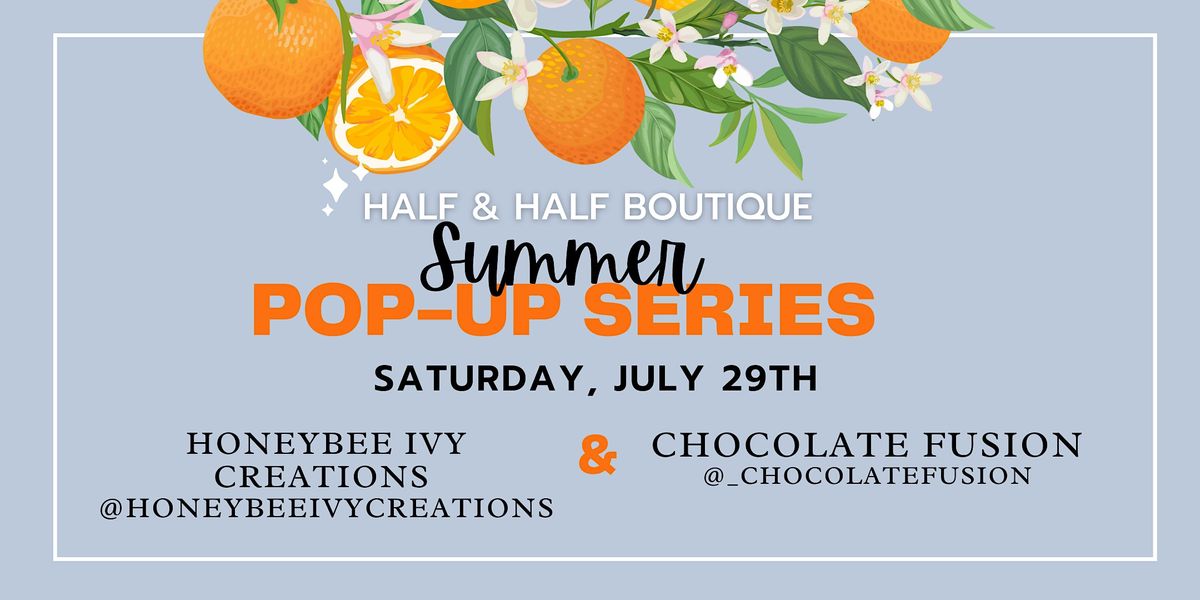 Honey Bee Ivy Creations & Chocolate Fusion Popup Half & Half