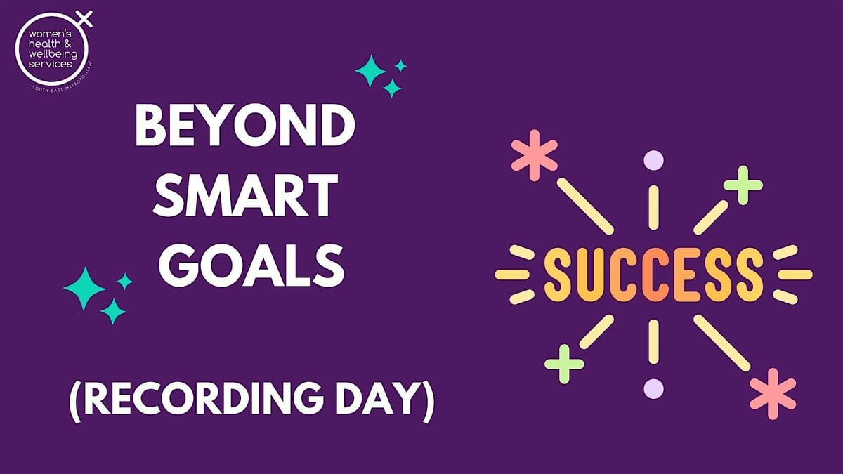 2024 Beyond SMART goals (Recording day)., Gosnells Women's Health