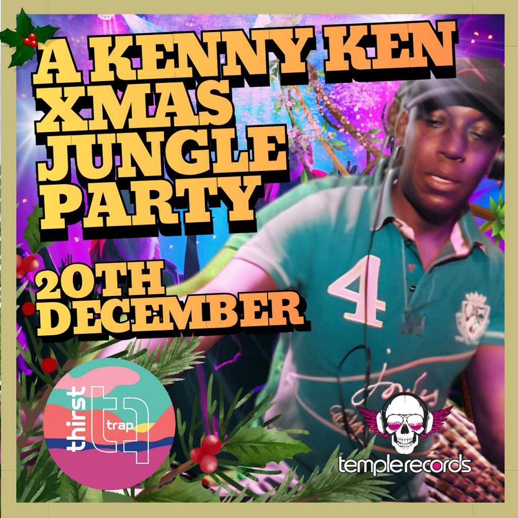 A Kenny Ken Xmas Jungle Party, 20 December | Event in Hereford | AllEvents