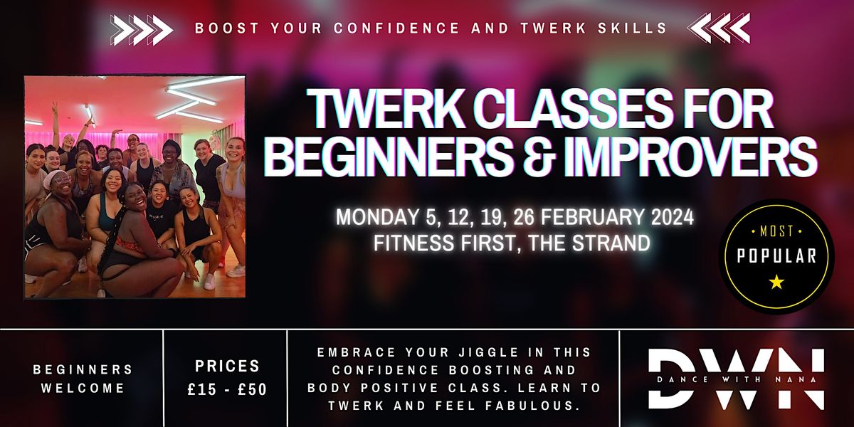 Twerk Dance & Fitness Classes, London: Beginners and Improvers, Fitness