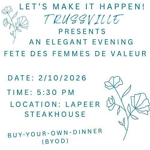 Let's Make It Happen! Trussville Salutes Fete des Femmes de Valeur, 10 February | Event in Birmingham | AllEvents