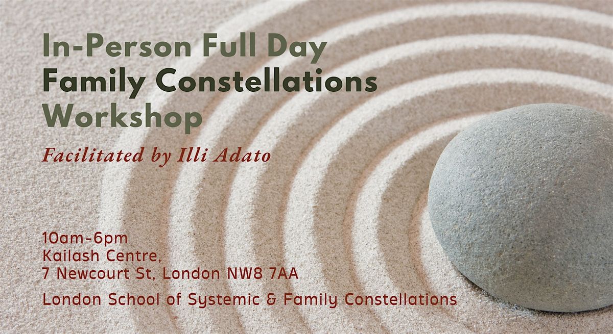 Systemic & Family Constellations IN-PERSON Full-Day Workshop | Event in London | AllEvents