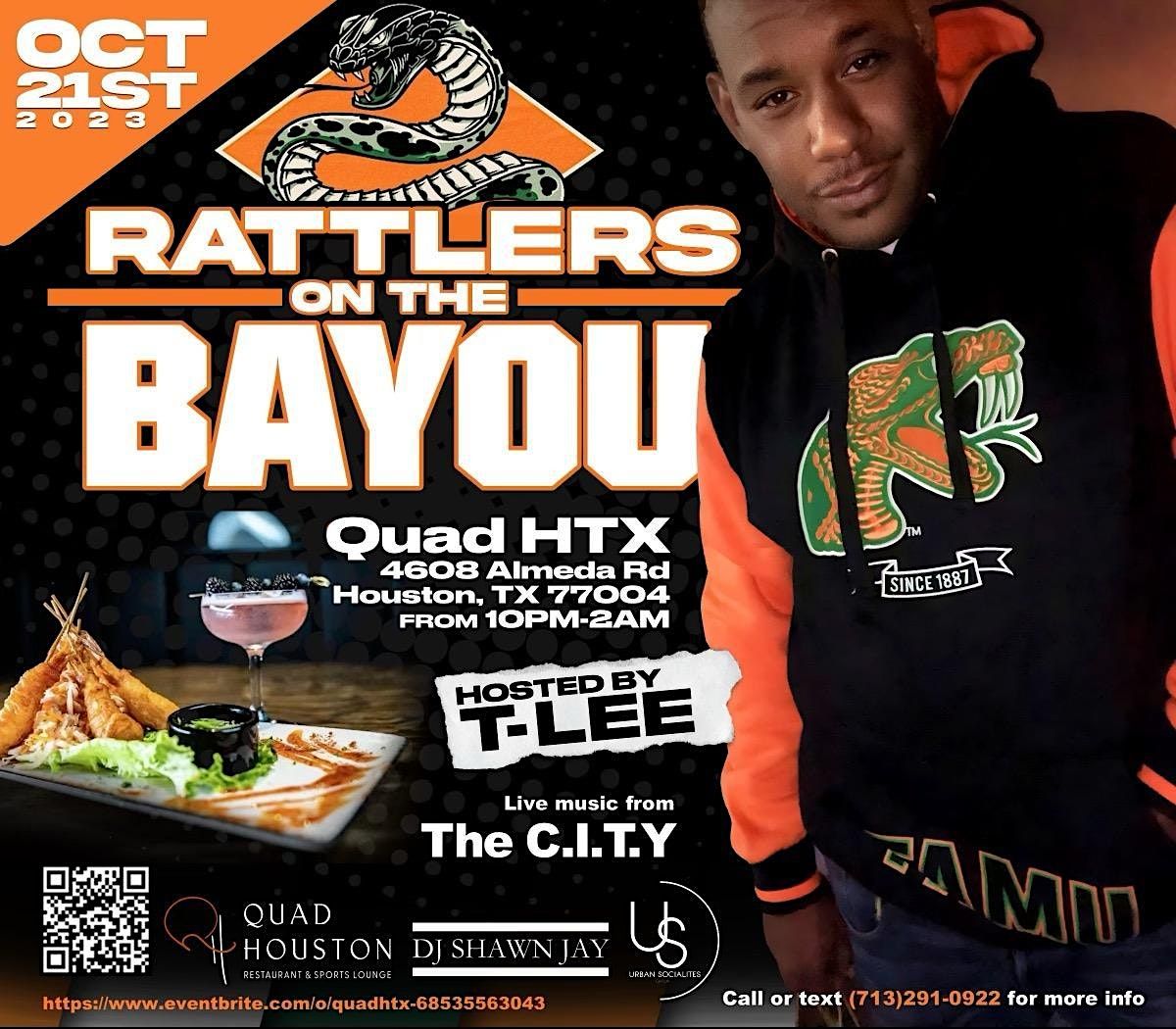 RATTLERS ON THE BAYOU, QUAD HOUSTON, October 21 to October 22