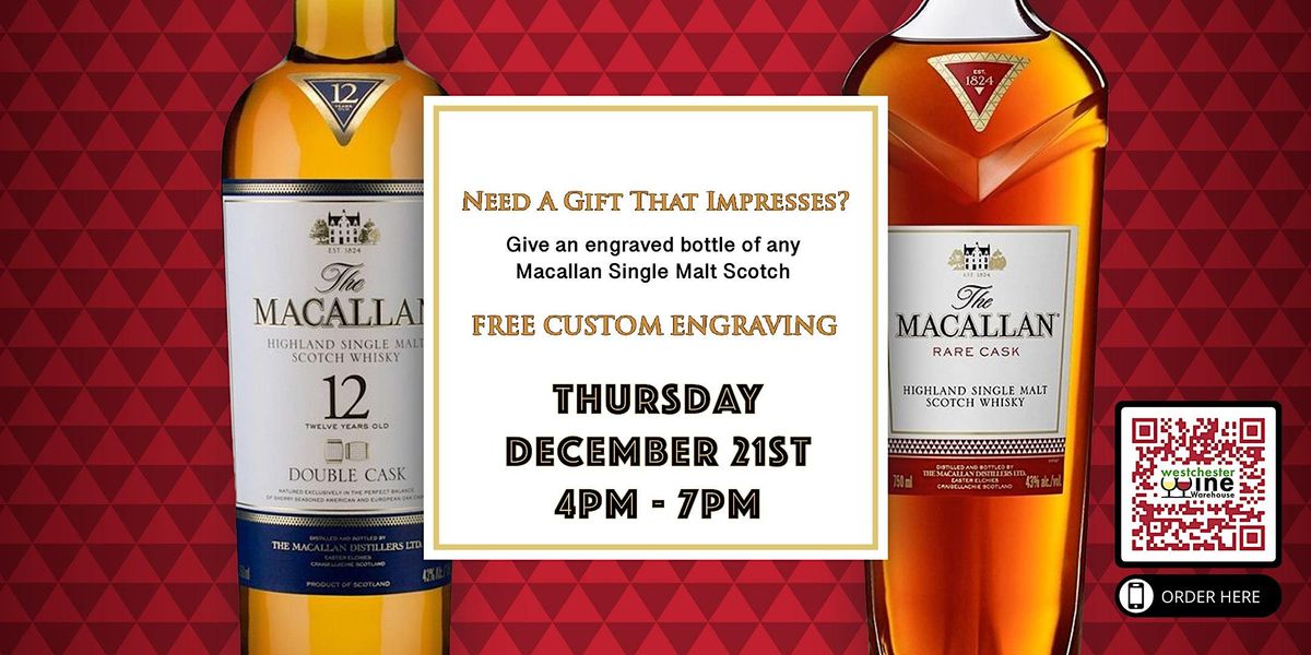 Macallan SIngle Malt Holiday Bottle Engraving Event, Westchester Wine