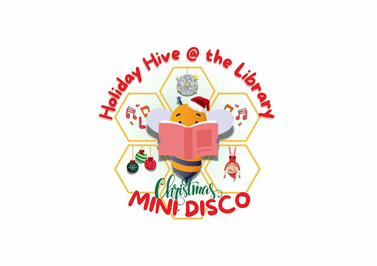 Holiday Hive Christmas Mini-Disco @ Langley Library, 22 December | Event in Middleton | AllEvents