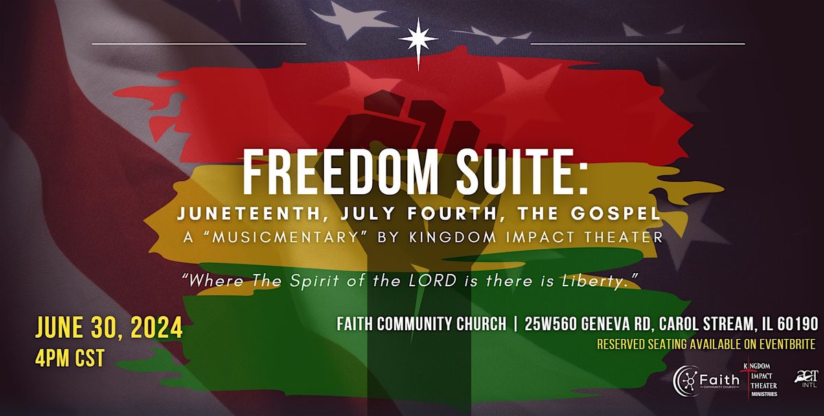 Freedom Suite July Fourth, The Gospel, Faith Community