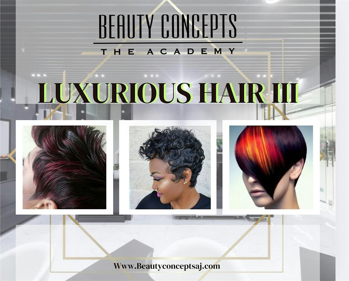 Luxurious Hair III: Quick Weaves In-Person and Virtual classes, 7 June | Event in Peachtree Corners | AllEvents